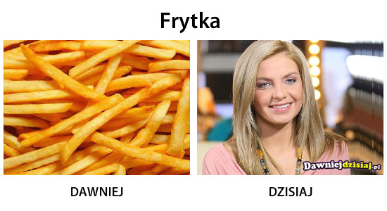 Frytka –  