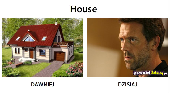 House –  