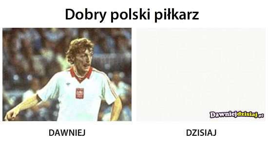 Dobry polski piłkarz –  