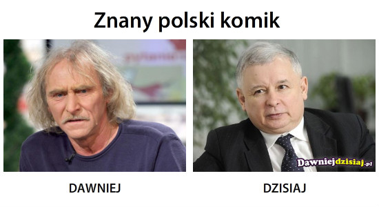 Znany polski komik –  
