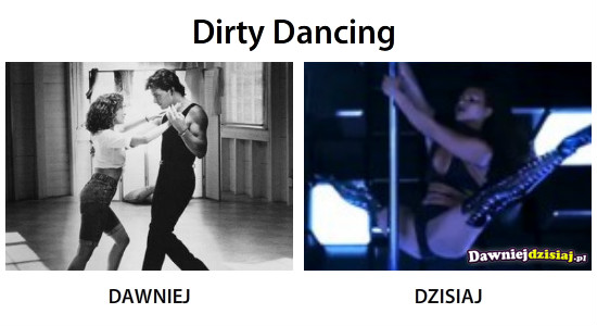 Dirty Dancing –  