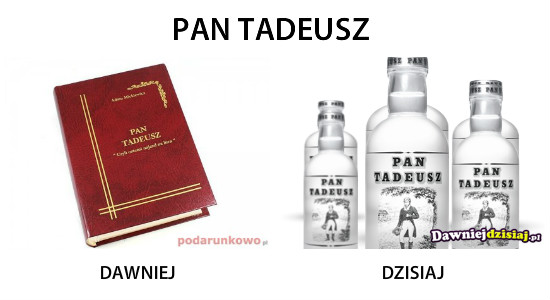 PAN TADEUSZ –  